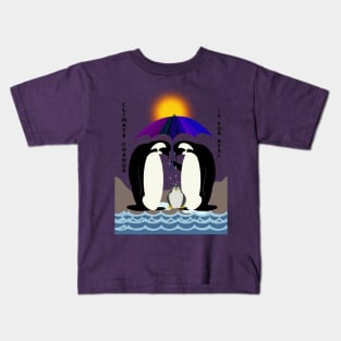 Climate Change is for Real, Just Ask Penguins Kids T-Shirt